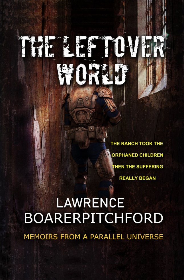 The Leftover World