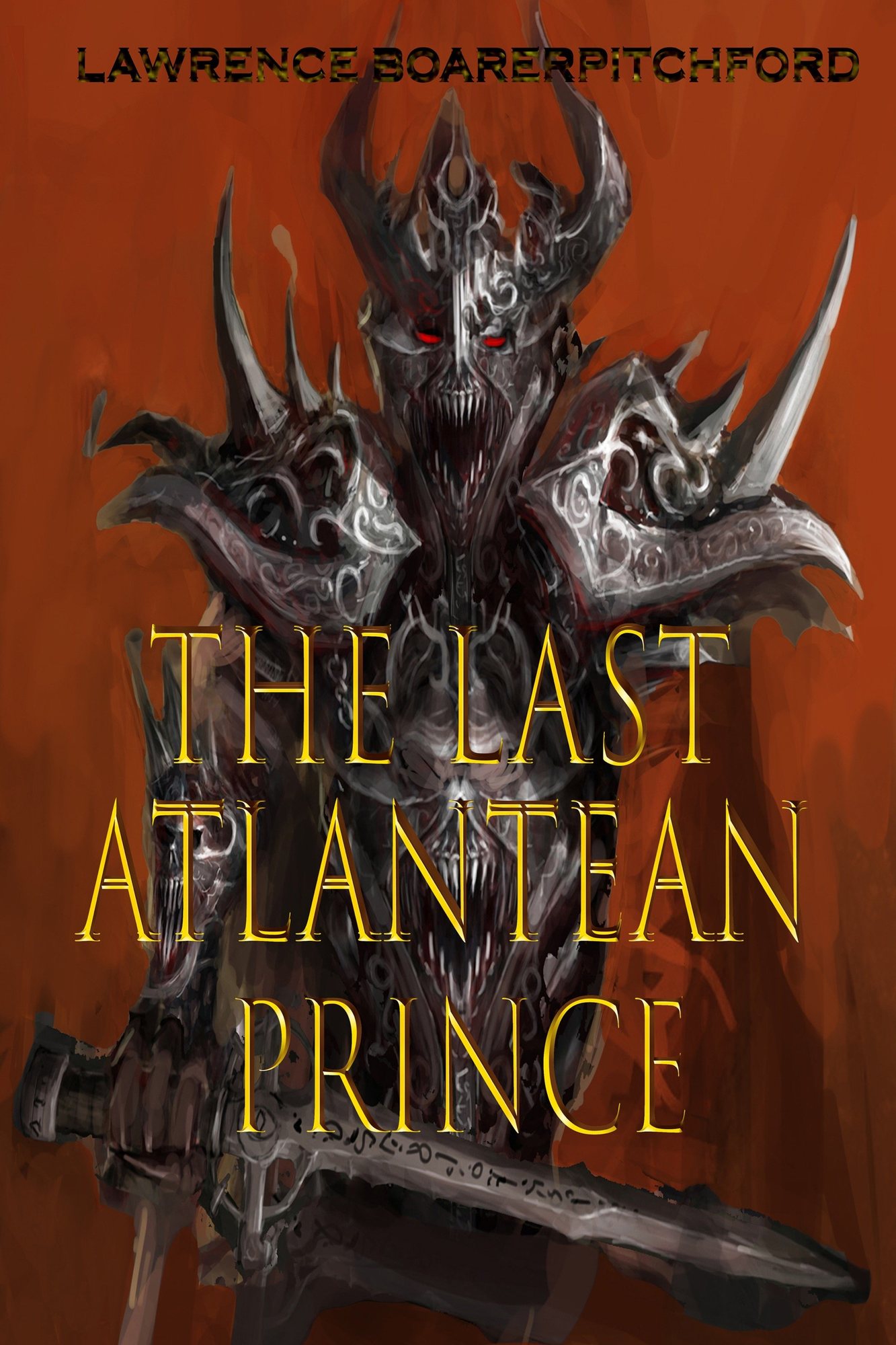 The Last Atlantean Prince by Lawrence BoarerPitchford